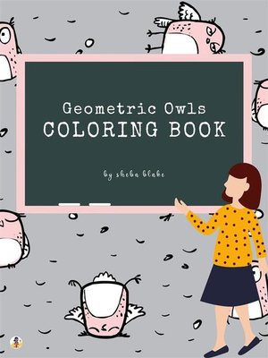 cover image of Geometric Owls Coloring Book for Teens (Printable Version)